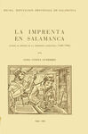 LA IMPRENTA EN SALAMANCA. AVANCE AL ESTUDIO DE LA TIPOGRAFÍA SALMANTINA (1480-19
