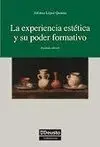 La Experiencia Estética y Su Poder Formativo