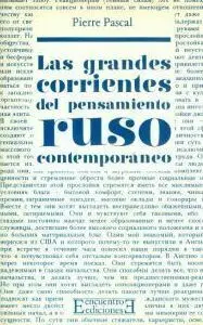 Las Grandes Corrientes del Pensamiento Ruso Contemporáneo