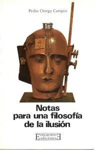 Notas para una Filosofía de la Ilusión