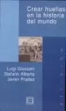 Crear Huellas en la Historia del Mundo