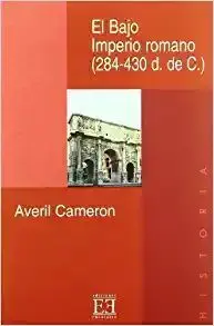 El Bajo Imperio Romano (284-430 D. De C. )