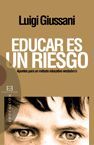 EDUCAR ES UN RIESGO