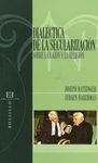 DIALÉCTICA DE LA SECULARIZACIÓN. SOBRE LA RAZÓN Y LA RELIGIÓN