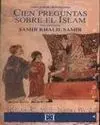 Cien Preguntas Sobre el Islam