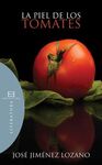 LA PIEL DE LOS TOMATES