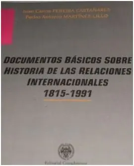 Documentos Básicos Sobre Historia de las Relaciones Internacionales
