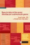 Bases de Datos de Libre Acceso Difundidas por la Administración General del Estado