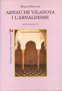 Arnau de Vilanova I L'arnaldisme