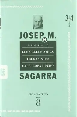 (8) Obra Completa. Prosa 3. Els Ocells Amics