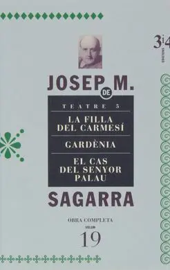 (19) Obra Completa. Teatre 5. La Filla del Carmesi