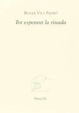 Tot Esperant la Riuada