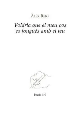 Voldria que el Meu Cos Es Fongués Amb el Teu