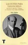 Las Suites para Violonchelo