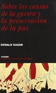 Sobre las Causas de la Guerra y la Preservacion de la Paz