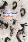 OBRA AFRICANA - MIQUEL BARCELÓ