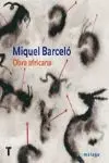 Obra Africana - Miquel Barceló