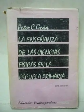 La Enseñanza de las Ciencias Físicas en la Escuela Primaria