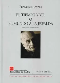 El Tiempo y Yo, o el Mundo a la Espalda