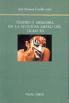 TEATRO Y MEMORIA EN LA SEGUNDA MITAD DEL SIGLO XX