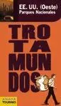 Trotamundos: Ee. uu. Oeste: Parques Nacionales