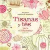 Tisanas y Tes para el Binestar