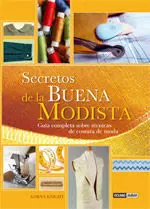 Secretos de la Buena Modista. guia Completa Tecnicas Costura