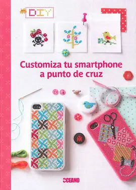 Customiza tu Smartphone a Punto de Cruz