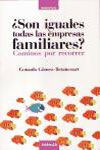 ¿SON IGUALES TODAS LAS EMPRESAS FAMILIARES?
