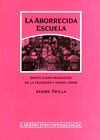 ABORRECIDA ESCUELA, LA