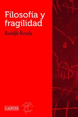 Filosofía y Fragilidad