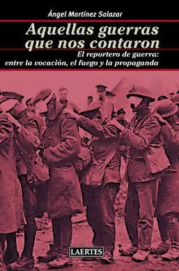 Aquellas Guerras que nos Contaron