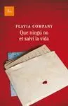 Que Ningú no Et Salvi la Vida