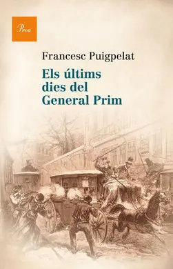 Els Últims Dies del General Prim