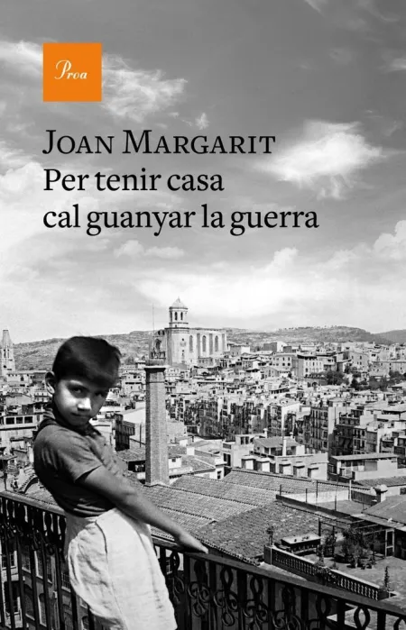 Per Tenir Casa Cal Guanyar la Guerra