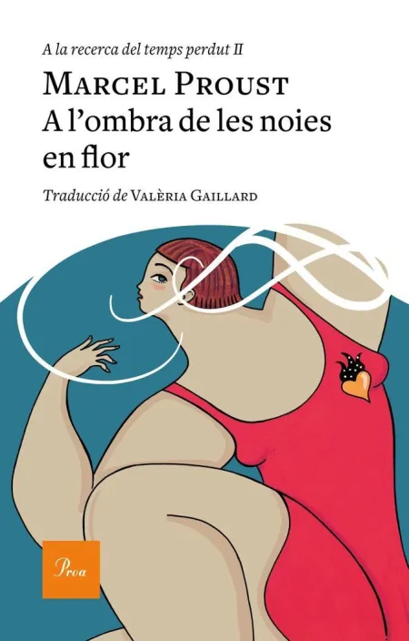 A la Recerca del Temps Perdut 2. A L'ombra de les Noies en Flor