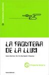 LA FRONTERA DE LA LLUM