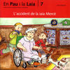 L'ACCIDENT DE LA IAIA MERC. PAU I LAIA 7