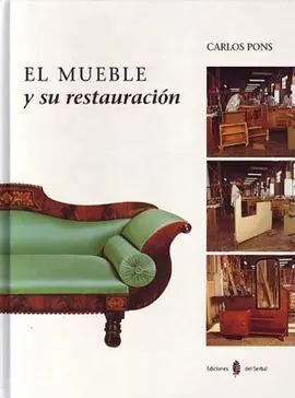 El Mueble y Su Restauración