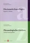 Diccionario Fraseológico. Español y Alemán