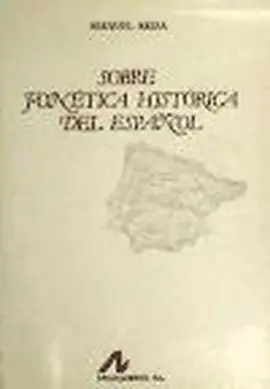 Sobre Fonética Histórica del Español