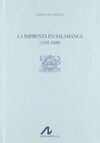 LA IMPRENTA EN SALAMANCA (1501-1600) (3 VOLS.)