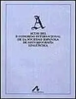 Actas del Ii Congreso Internacional de la Sociedad Española de Historiografía Li