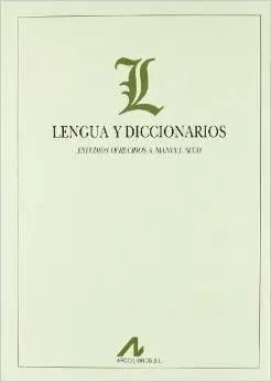 Lengua y Diccionarios: Estudios Ofrecidos a Manuel Seco