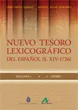 Nuevo Tesoro Lexicográfico del Español (S. Xiv-1726) - 10 Volúmenes + Índice