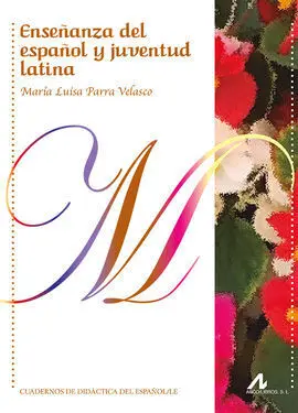 Enseñanza del Español y Juventud Latina