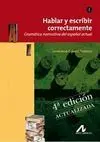 Hablar y Escribir Correctamente (2 Vols. ) (4ª Ed. Actualizada)