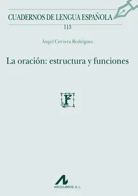 La Oración: Estructura y Funciones