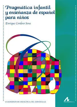 Pragmatica Infantil y Enseñanza de Español para Niños