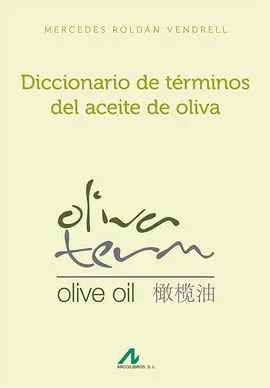 Diccionario de Términos del Aceite de Oliva